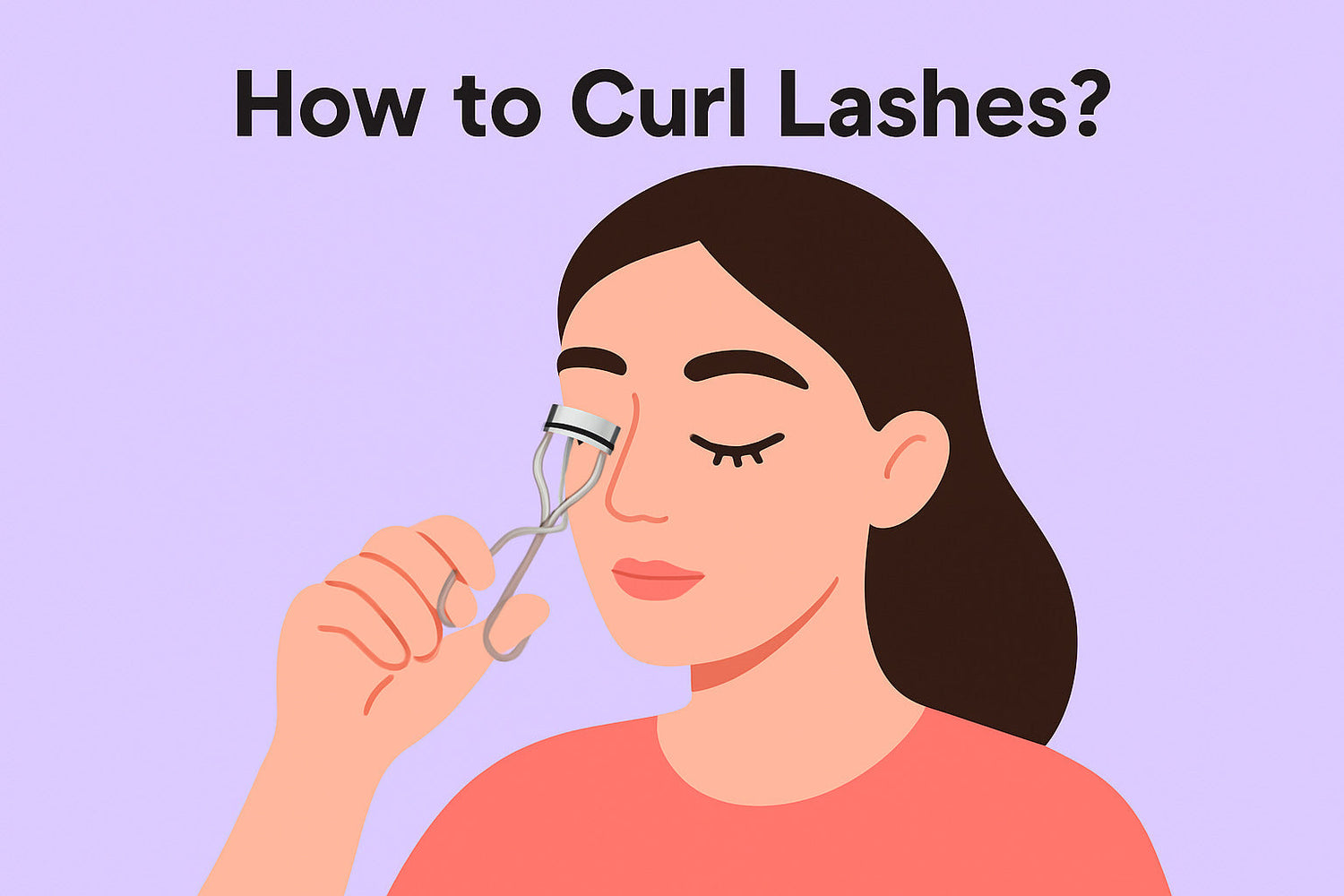 How to Curl Lashes?